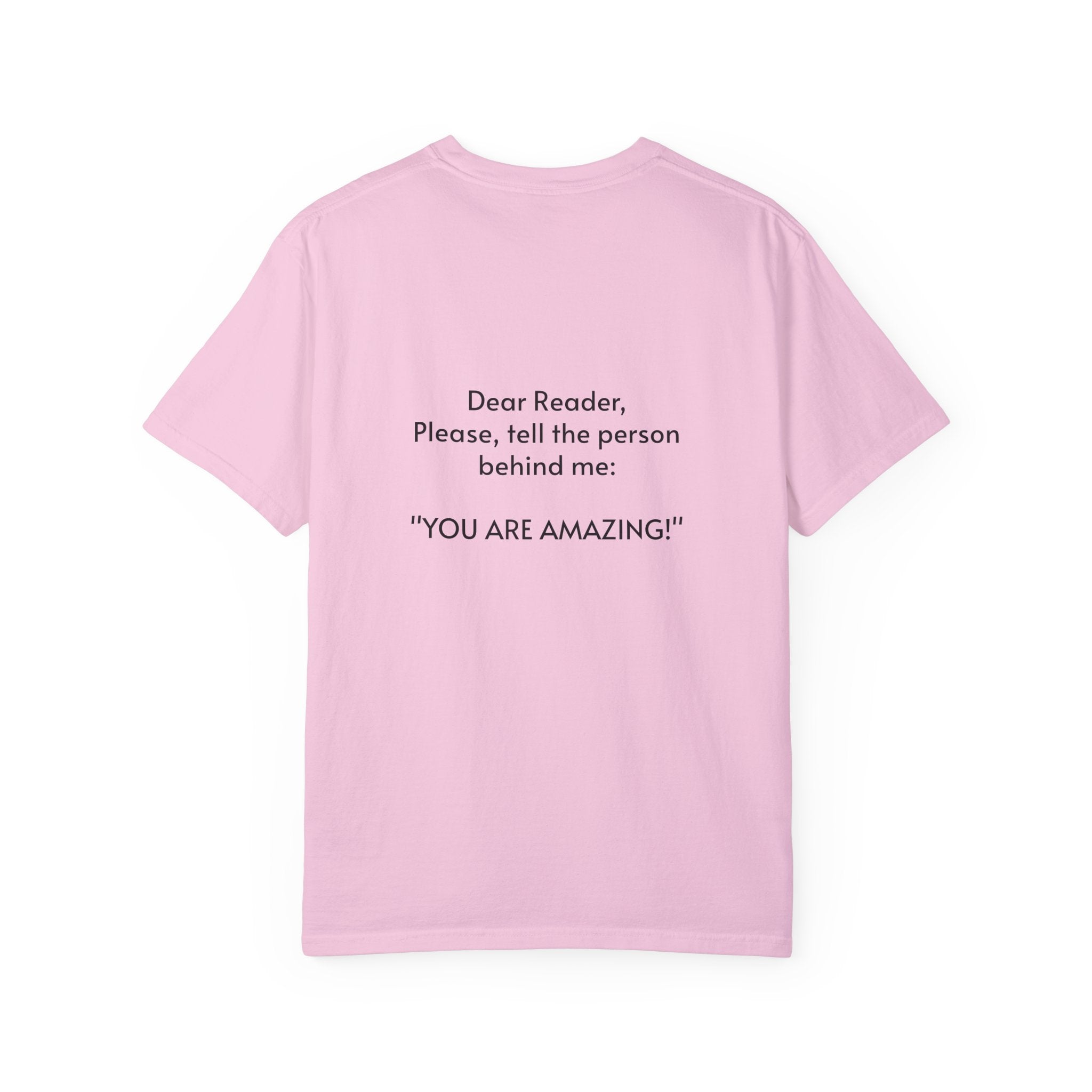 You are amazing - Unisex T-shirt with message