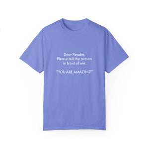 You are amazing - Unisex T-shirt with message