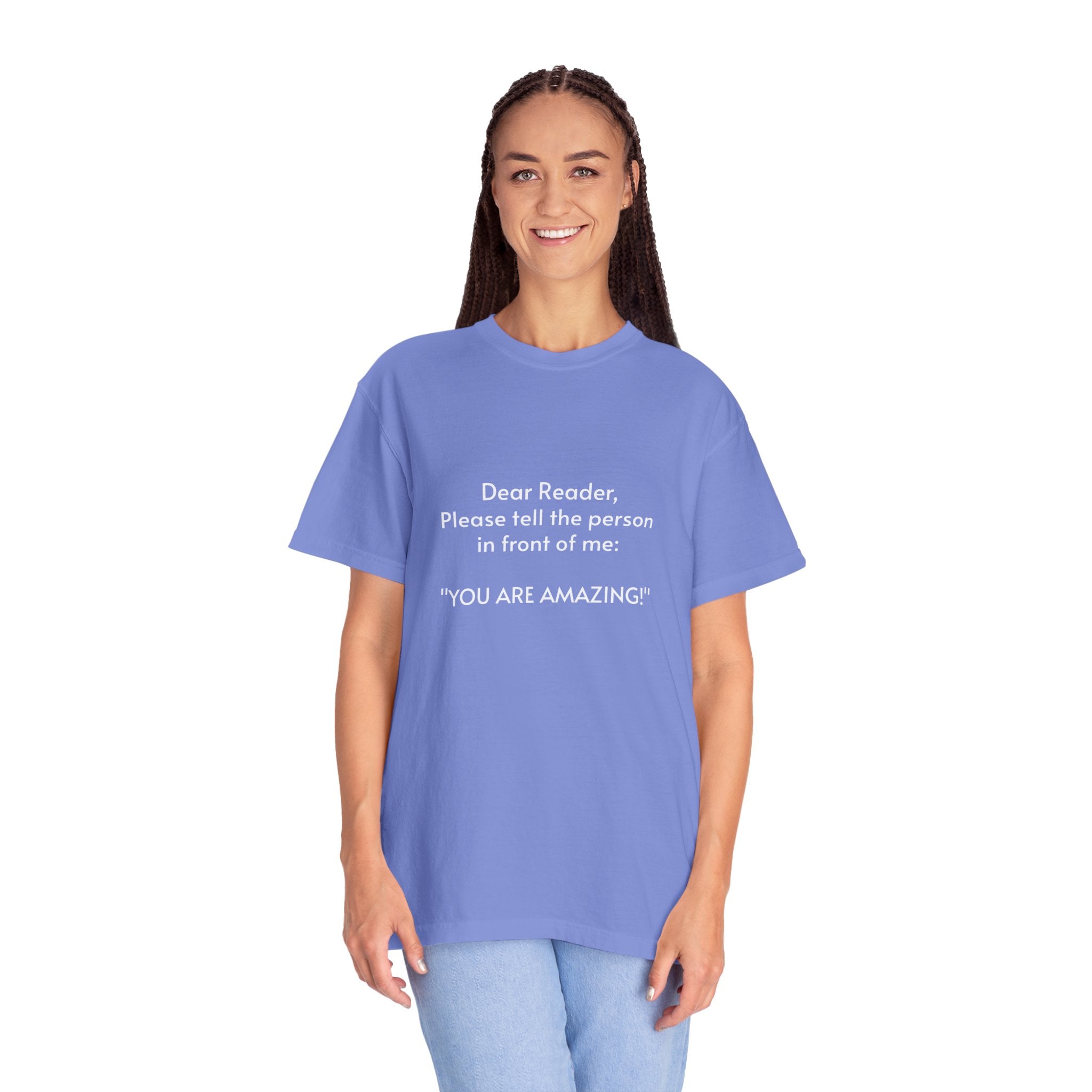 You are amazing - Unisex T-shirt with message