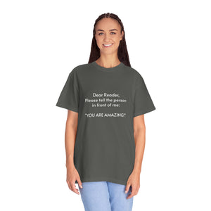 You are amazing - Unisex T-shirt with message