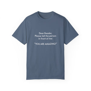 You are amazing - Unisex T-shirt with message