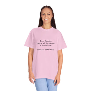 You are amazing - Unisex T-shirt with message