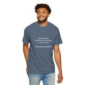 You are amazing - Unisex T-shirt with message