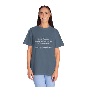 You are amazing - Unisex T-shirt with message