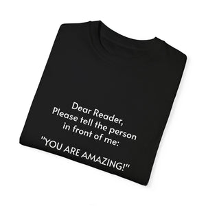 You are amazing - Unisex T-shirt with message