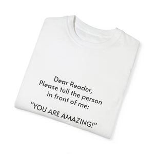 You are amazing - Unisex T-shirt with message