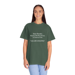 You are amazing - Unisex T-shirt with message