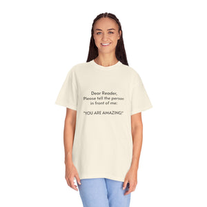 You are amazing - Unisex T-shirt with message