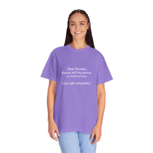 You are amazing - Unisex T-shirt with message